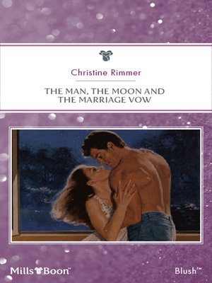 cover image of The Man, the Moon and the Marriage Vow